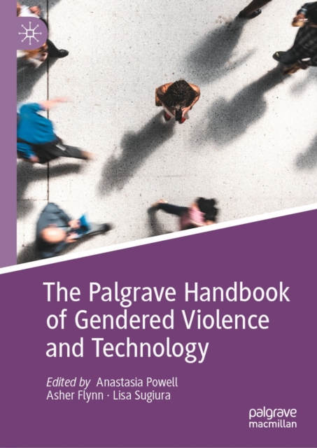 Palgrave Handbook of Gendered Violence and Technology