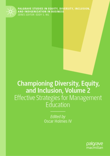 Championing Diversity, Equity, and Inclusion, Volume 2