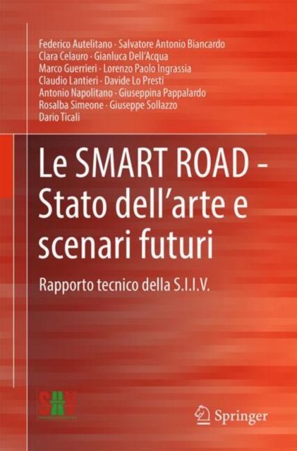 Le SMART ROAD - Stato dell'arte e scenari futuri