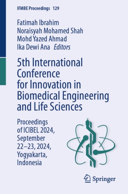 5th International Conference for Innovation in Biomedical Engineering and Life Sciences