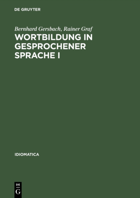 Wortbildung in gesprochener Sprache I