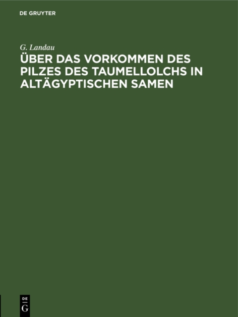 Uber das Vorkommen des Pilzes des Taumellolchs in altagyptischen Samen