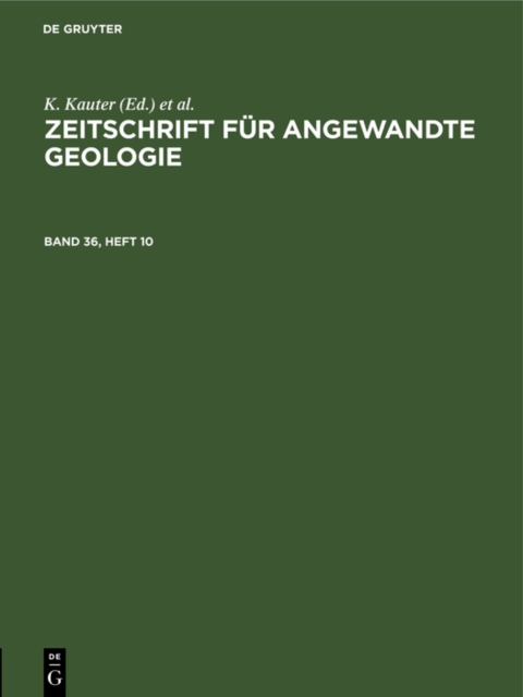 Zeitschrift fur Angewandte Geologie. Band 36, Heft 10