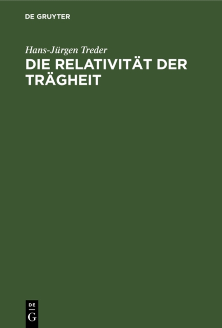 Die Relativitat der Tragheit