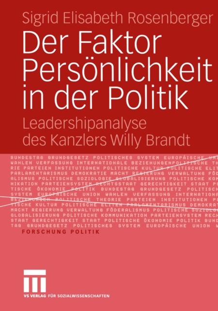 Der Faktor Persönlichkeit in der Politik