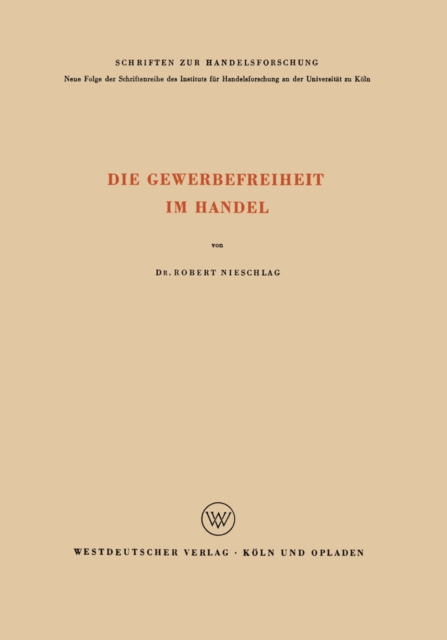 Die Gewerbefreiheit im Handel
