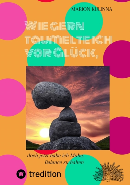 Wie gern taumelte ich vor Glück,
