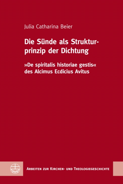 Die Sünde als Strukturprinzip der Dichtung