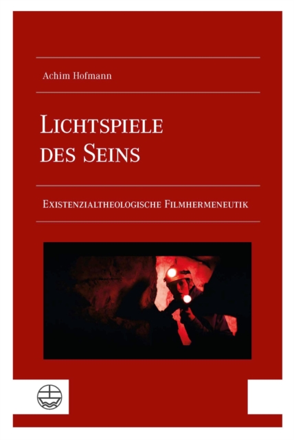 Lichtspiele des Seins