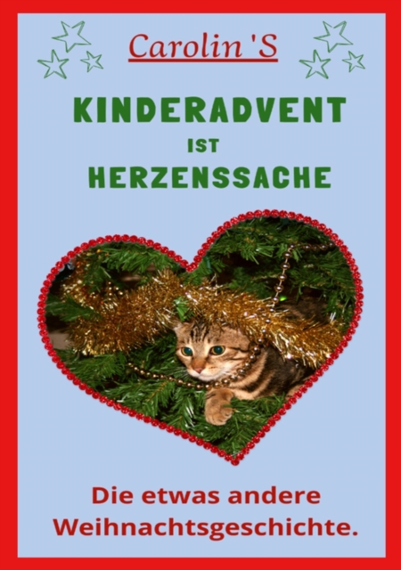 KINDERADVENT IST HERZENSSACHE