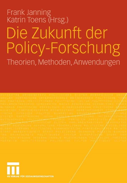 Die Zukunft der Policy-Forschung