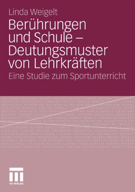 Berührungen und Schule - Deutungsmuster von Lehrkräften