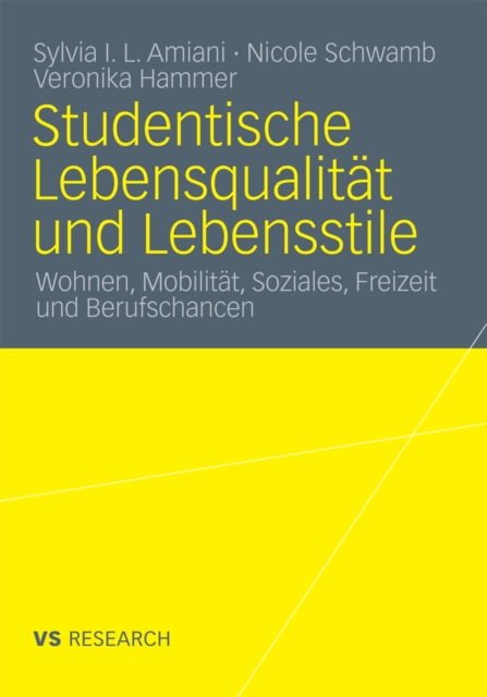 Studentische Lebensqualität und Lebensstile