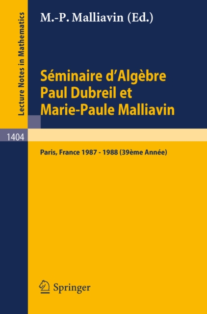 Seminaire d'Algebre Paul Dubreil et Marie-Paule Malliavin