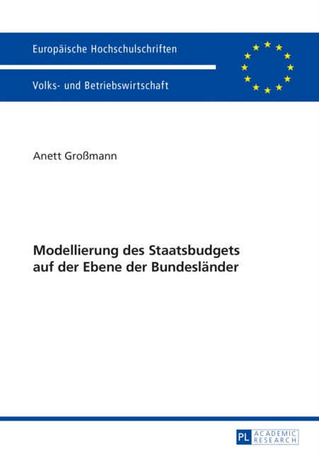 Modellierung des Staatsbudgets auf der Ebene der Bundeslaender