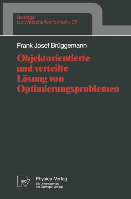 Objektorientierte und verteilte Lösung von Optimierungsproblemen