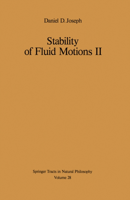 Stability of Fluid Motions II