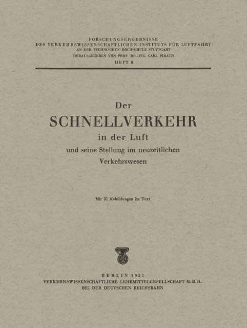 Der Schnellverkehr in der Luft und seine Stellung im neuzeitlichen Verkehrswesen