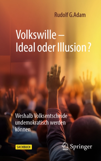 Volkswille – Ideal oder Illusion?