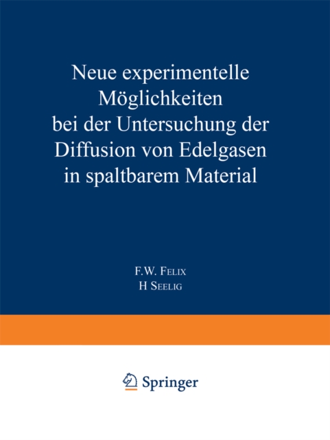 Neue experimentelle Möglichkeiten bei der Untersuchung der Diffusion von Edelgasen in spaltbarem Material