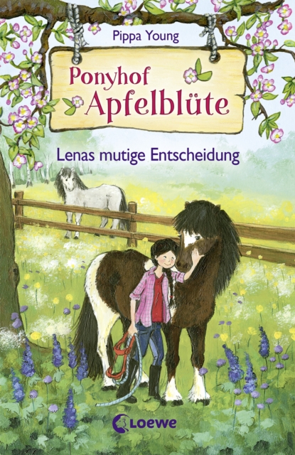 Ponyhof Apfelblüte (Band 11) - Lenas mutige Entscheidung