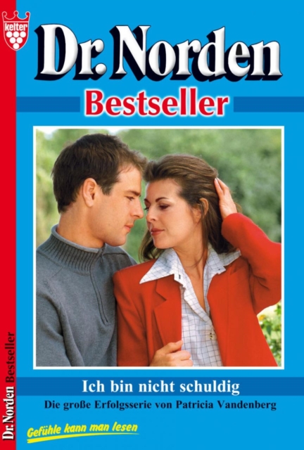 Dr. Norden Bestseller 46 – Arztroman