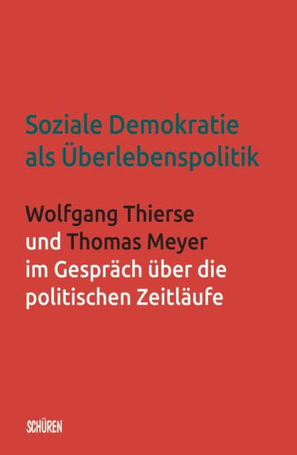 Soziale Demokratie als Überlebenspolitik