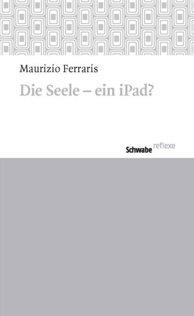 Die Seele - ein iPad?