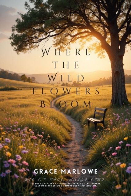 Where the Wildflowers Bloom