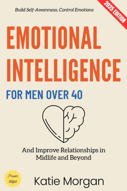 Emotional Intelligence for Men Over 40: