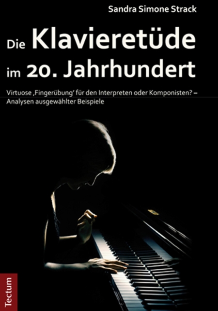 Die Klavieretüde im 20. Jahrhundert