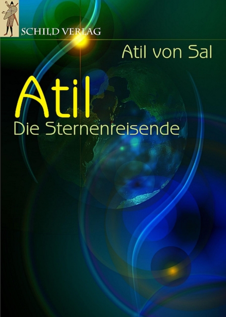 Atil - Die Sternenreisende