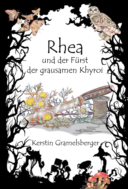 Rhea und der Fürst der grausamen Khyroi