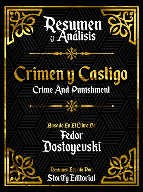 Resumen y Analisis: Crimen Y Castigo (Crime And Punishment)