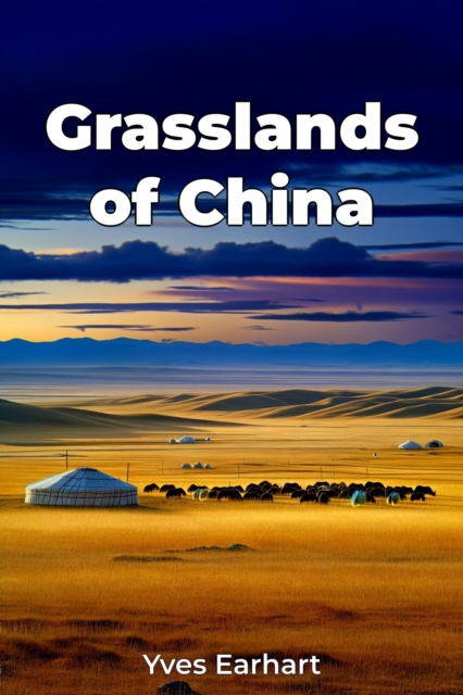 Grasslands of China