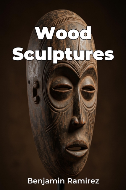 Wood Sculptures