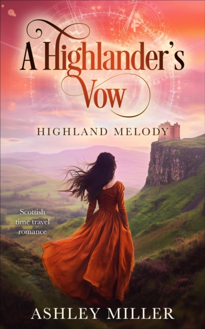 Highlander's Vow - A Scottish Time Travel Romance Series
