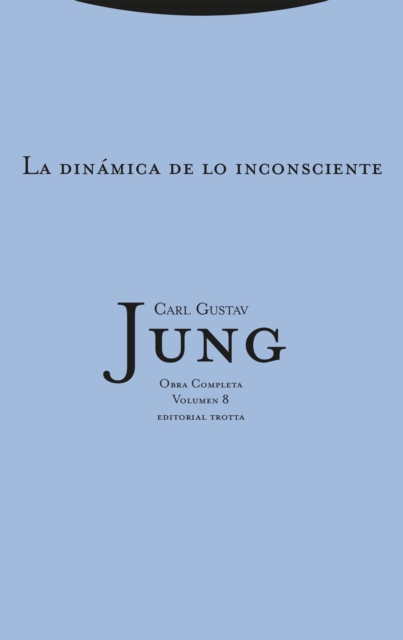 La dinamica de lo inconsciente