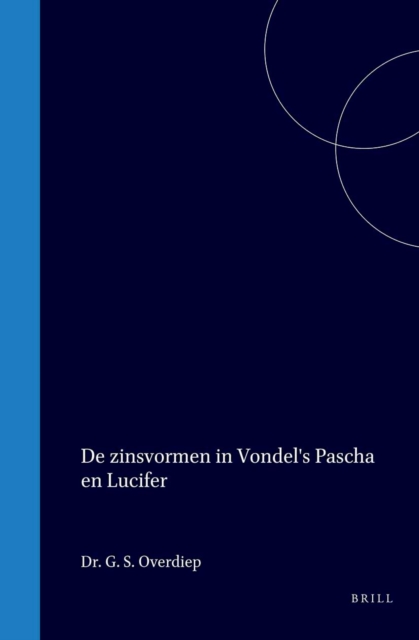 De zinsvormen in Vondels pascha en Lucifer