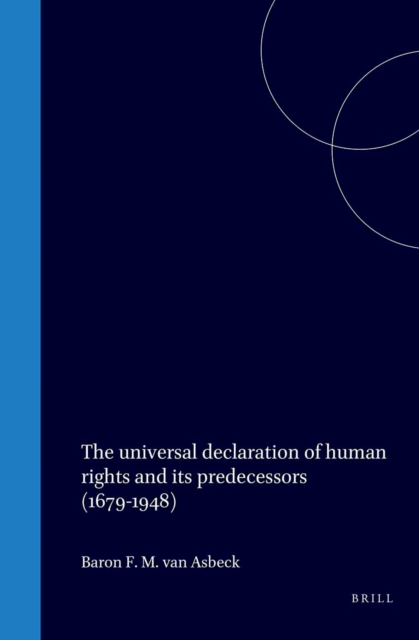 universal declaration of human rights and its predecessors (1679-1948)