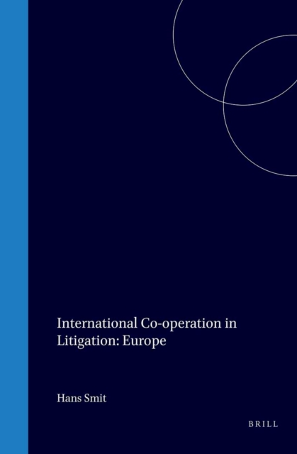 International Cooperation in Litigation: Europe