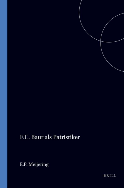 F.C. Baur als Patristiker