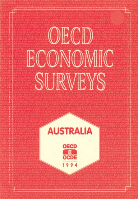 OECD Economic Surveys: Australia 1994