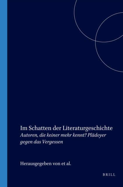 Im Schatten der Literaturgeschichte