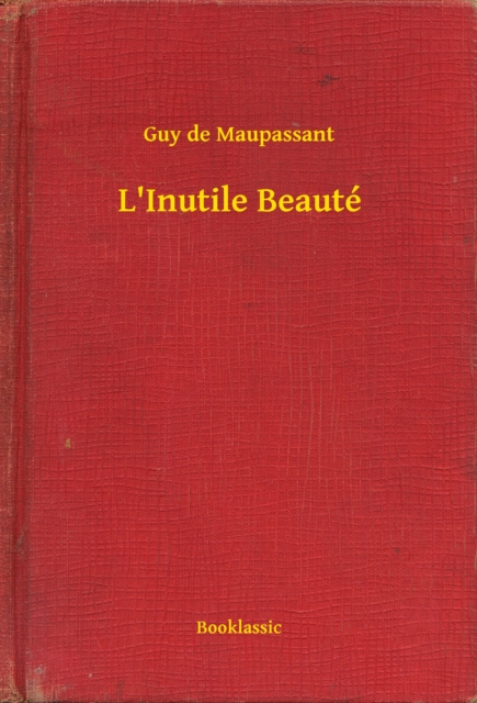 L'Inutile Beauté