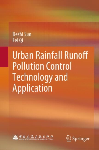 Urban Rainfall Runoff Pollution Control Technology and Application