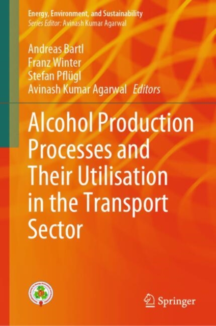 Alcohol Production Processes and Their Utilisation in the Transport Sector