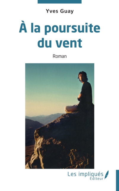 À la poursuite du vent
