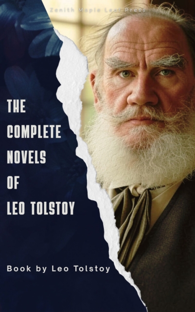 Complete Novels of Leo Tolstoy