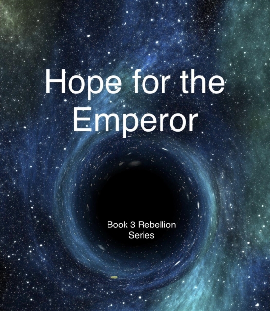 Hope for the Emperor
